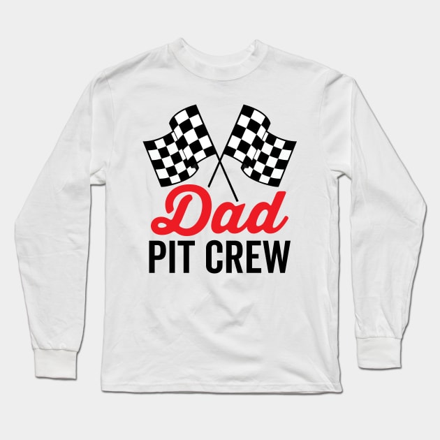 Dad Pit Crew for Racing Party Costume Long Sleeve T-Shirt by DetourShirts